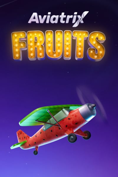Aviatrix Fruits